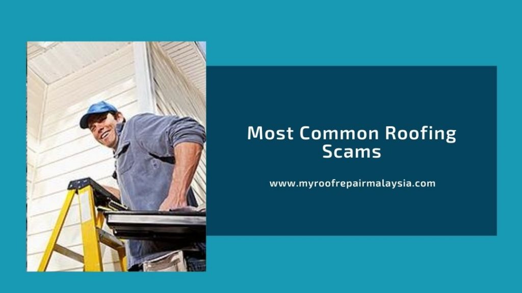 Most Common Roofing Scams